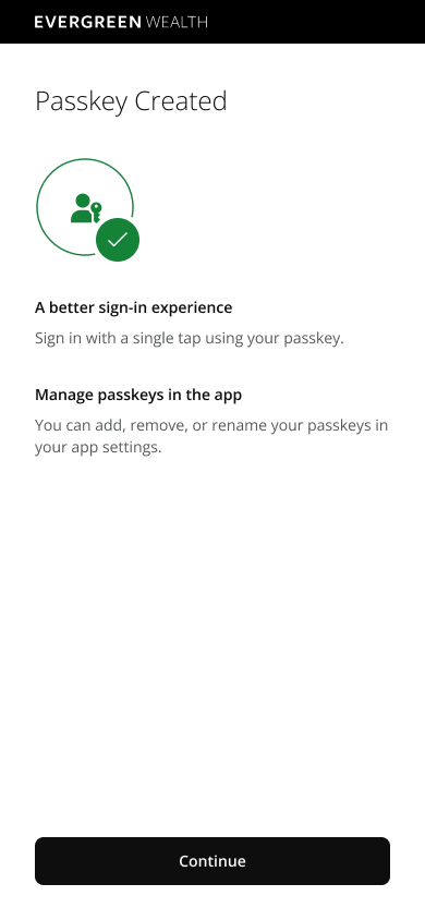Evergreen Wealth confirmation screen after an account holder creates a passkey